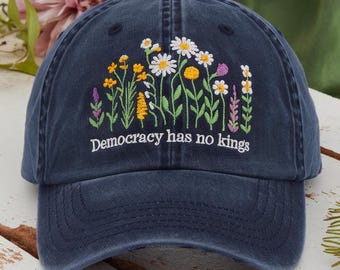 Embroidered Wildflower Protest Hat: Democracy Has No Kings, Washed Cotton Dad Cap