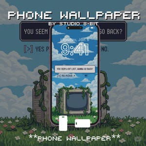 May include: A pixelated phone wallpaper design with a sky and cloud background, featuring the time 9:41. The text "PHONE WALLPAPER" and "BY STUDIO 8-BIT" are displayed at the top. The design includes a retro computer and the text "YOU SEEM A BIT LOST, WANNA GO BACK?"