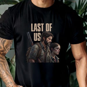 Last of Us Inspired Shirt, Joel and Ellie shirt, The Last of Us Movie Tee, Gift For Fans