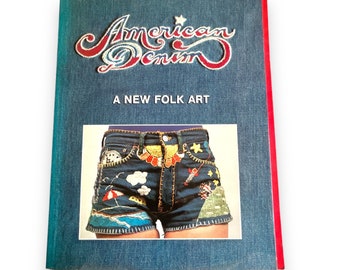 American Denim - A New Folk Art original vintage 1970er Jahre Textil und Stickerei Mode-Geschichtsbuch mit zahlreichen Fotos