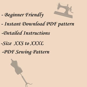 Pu&ograve; includere: Grafica beige con testo che recita "Beginner Friendly", "Instant Download PDF pattern", "Detailed Instructions", "Size XXS to XXXL" e "PDF Sewing Pattern". Include illustrazioni di una macchina da cucire e un manichino.