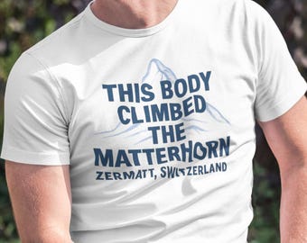 Komfortfarben | Zermatt Schweiz "Dieser Körper besteigt das Matterhorn" Wander-T-Shirt | Minimalistisches Alpin Geschenk