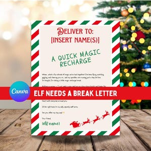 Könnte beinhalten: Ein weihnachtliches Schreiben mit rot-grünen Streifen. Der Text enthält "Deliver To: [Insert Name(s)]" und "Elf Needs a Break Letter." Ein Canva-Logo ist sichtbar. Der Brief enthält eine Nachricht über eine magische Aufladung.