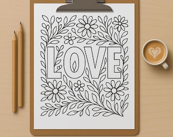 LOVE Coloring Page – Printable Coloring Sheet for Adults and Kids, Floral Word Art, Instant Digital Download