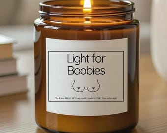 Light For Boobies Candle, Vegan Scented Candle, Funny Boob Surgery Gift