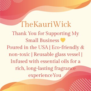 May include: Text on a cream background with orange and red wave designs. The text reads "The Kauri Wick" and "Thank You for Supporting My Small Business." Additional text describes the product as eco-friendly, non-toxic, and infused with essential oils.