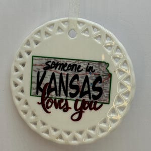 Someone in Kansas Loves you Ceramic ornament