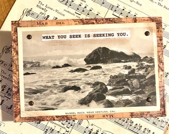 WHAT YOU SEEK - Mixed Media - Vintage Postcard Series - 4 x 6