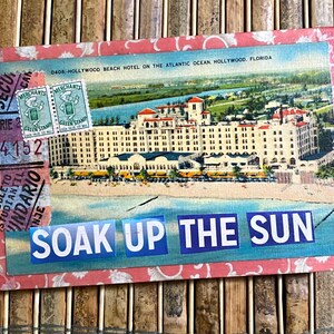 Imprégnez-vous du soleil - carte postale vintage arts techniques mixtes 6 x 4