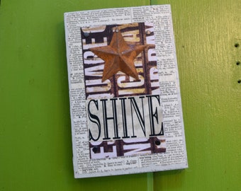 SHINE - Mixed Media w/ Star - Small But Mighty Series 4 x 6