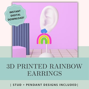 May include: 3D printed rainbow earrings with stud and pendant designs. The earrings feature a colorful rainbow design with a blue cloud accent. The image includes the text "Instant Digital Download!"