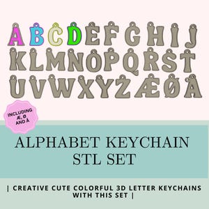 May include: Alphabet keychain STL set featuring 3D letter keychains. The letters A, B, C, and D are colored pink, blue, yellow, and green. The set includes the letters Æ, Ø, and Å. The text "ALPHABET KEYCHAIN STL SET" is displayed.