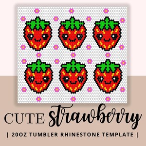 May include: A template design featuring six smiling, pixelated strawberries with green tops and yellow accents, set against a white background with pink flower accents. The text "CUTE strawberry | 20OZ TUMBLER RHINESTONE TEMPLATE |" is at the bottom.