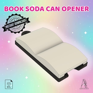 May include: A 3D model of a soda can opener shaped like an open book with cream-coloured pages and a black base. The text BOOK SODA CAN OPENER appears at the top, with an INSTANT DOWNLOAD badge and an STL file icon visible in the image.