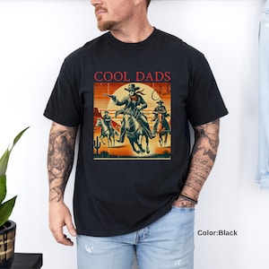 Cool Dads Club Shirt, Cowboy T-Shirt, Funny Husband Shirt, Gift for Him, Father&#39;s Day Gift, Dad Gift, Christmas Gift, Valentine Gift Dad