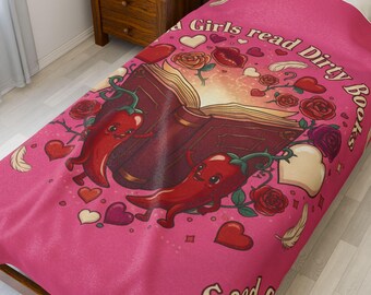 Good Girls Read Dirty Books Blanket: Spicy Smut Romance BookTok Reader Gift & Cozy Throw