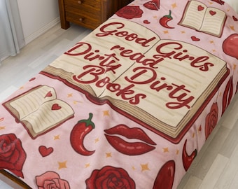 Spicy Book Aesthetic Blanket: Good Girls Read Dirty Books Plush Throw & Romance Reader Cozy Decor Gift for BookTok Smut Reader