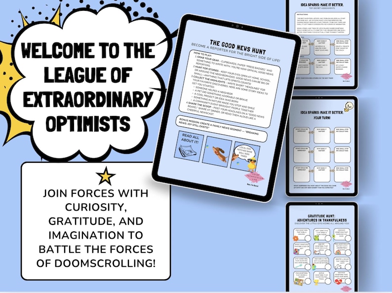 May include: A digital illustration with text that reads "Welcome to the League of Extraordinary Optimists." The image includes a tablet with "The Good News Hunt" and other tablets with prompts. The image is on a light blue background.