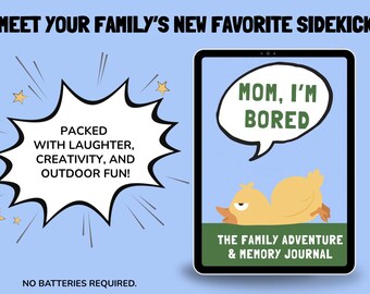 Mom, I’m Bored! Family Adventure and Memory Journal | Printable Kids Activity Book | Screen-Free Fun and Family Games