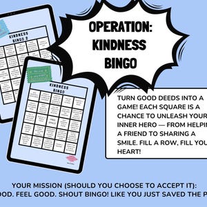 May include: Two digital tablets display "Kindness Bingo" cards, with the text "Operation: Kindness Bingo" above. The cards feature a grid of kindness-related actions. Additional text encourages good deeds and saving the planet.