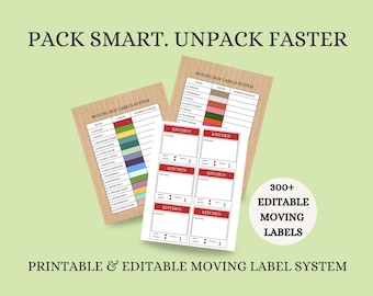 May include: A printable and editable moving label system featuring two tan sheets with color-coded room lists and one white sheet with six red-bordered kitchen labels. The text reads PACK SMART. UNPACK FASTER and 300+ EDITABLE MOVING LABELS.