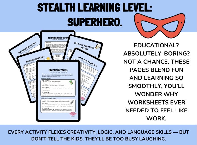 May include: Educational worksheets with the text "Stealth Learning Level: Superhero." The image shows several tablets with activity pages, a red mask graphic, and text promoting fun learning. The pages blend fun and learning.
