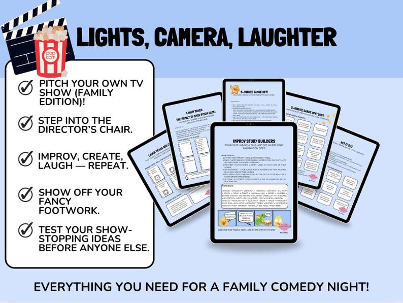May include: A promotional image for a family comedy night, featuring a film clapboard, popcorn, and tablets with text. The text includes "Lights, Camera, Laughter," and instructions like "Pitch Your Own TV Show" and "Improv, Create, Laugh - Repeat."