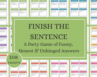 Finish the Sentence Game | Printable Party Game Cards | Funny Conversation Starters | 108 Prompts