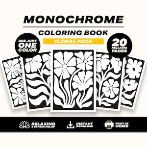 Könnte beinhalten: Ein monochromes Malbuch-Blumenpaket mit 20 entspannenden Seiten. Das Cover zeigt kräftige schwarz-weiße Blumenillustrationen. Der Text umfasst MONOCHROME COLORING BOOK, FLORAL PACK, USE JUST ONE COLOR, 20 RELAXING PAGES, RELAXING & STRESS RELIEF, INSTANT DOWNLOAD und PRINT AT HOME.