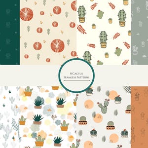 May include: Eight seamless patterns featuring cacti in various styles and colors. The designs include potted cacti, stylized cacti, and abstract elements like circles and leaves. The color palette includes green, orange, and neutral tones.