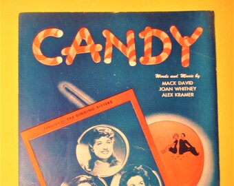 Candy by Mack David Featuring The Dinning Sisters -  1944 Vintage Sheet Music Paper Folio