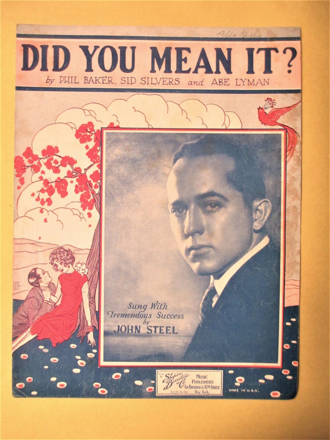 Did You Mean It by Phil Baker, Sid Silvers and Abe Lyman John Steel