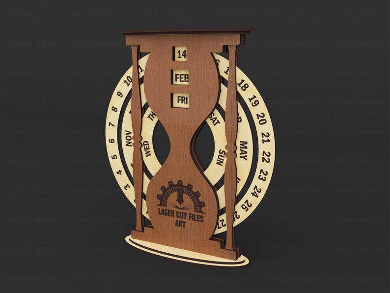 May include: A wooden perpetual calendar in the shape of an hourglass. The calendar displays the date, month, and day. The outer ring shows the months and days of the month. The text "LASER CUT FILES ART" is visible.