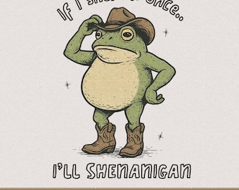 Shenanigan PNG | Funny Mental Health png design | Funny t-shirt design | Funny Frog design | T-shirt design | Trendy design | Frog clipart