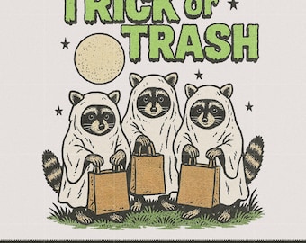 Trick or Trash Raccoon Halloween PNG | Funny Shirt Design (Digital Download)