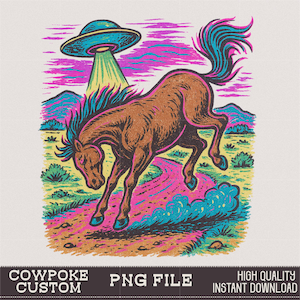 May include: A brown horse rearing up on a colorful path, with a UFO beaming a green light down. The illustration has a retro style with pink, blue, and yellow accents. The text at the bottom reads "COWPOKE CUSTOM" and "PNG FILE".