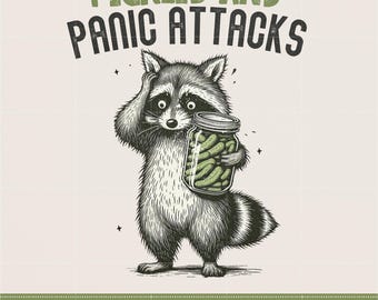 Pickles and Panic Attacks PNG | Mental health t-shirt design png , Retro Raccoon graphic, Anxiety png, Retro vintage png, sublimation