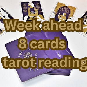 Lectura de tarot para la semana que viene. 8 cartas. Pronóstico semanal. General, amor y relaciones, carrera, dinero... tú decides.