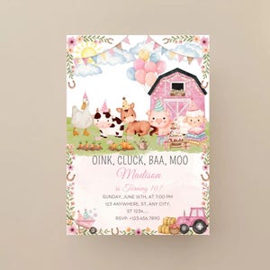May include: A whimsical birthday invitation featuring farm animals, a pink barn, and a tractor. The text reads "OINK, CLUCK, BAA, MOO" and "Madison is Turning 10!" with event details. Floral and horseshoe accents frame the design, creating a festive atmosphere.