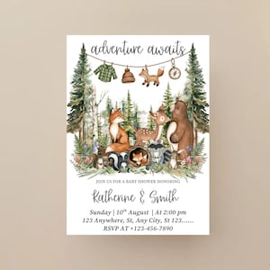 May include: A baby shower invitation with a woodland theme. The invitation features watercolor illustrations of forest animals, including a fox, deer, and bear. The text "adventure awaits" is at the top. The invitation includes the event details.