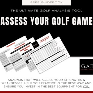 Puede incluir: Gráfico en blanco y negro con el texto "ASSESS YOUR GOLF GAME". La imagen incluye una pila de papeles blancos con gráficos y el texto "G.A.T". El texto en la parte inferior dice "ANALYSIS THAT WILL ASSESS YOUR STRENGTHS & WEAKNESSES".
