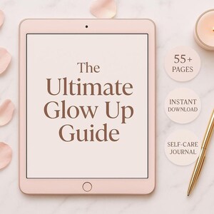 Glow Up Guide for Women | Digital Self Improvement Journal | Confidence & Beauty Planner | Glow Up Routine PDF | Instant Download Printable