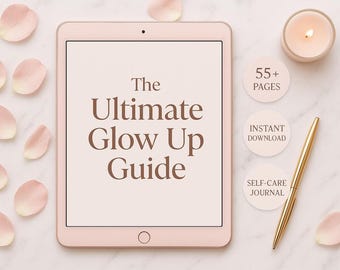 Glow Up Ratgeber für Damen | Digitales Verbesserungsjournal | Selbstvertrauen & Schönheit Planer | Glow Up Routine PDF | Sofortiger Download zum Ausdrucken