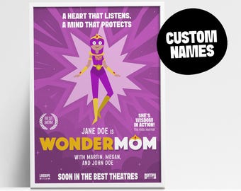 Póster personalizado de WonderMom - Impresión artística digital personalizada de superhéroe - Regalo para el Día de la Madre de parte de los niños - Arte con estilo de película divertida