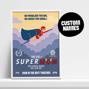 Custom SuperMom Poster - Funny Movie Style Mother&#39;s Day Gift - Digital Download