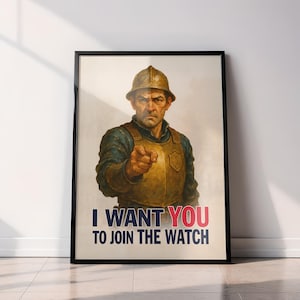 以下が含まれることがあります： 額縁に入ったヴィンテージスタイルのポスター。鎧を着た男性が鑑賞者を指差している。ポスターには「I WANT YOU TO JOIN THE WATCH」と書かれており、「YOU」の文字は赤色。この作品は、歴史的な募集を連想させる。