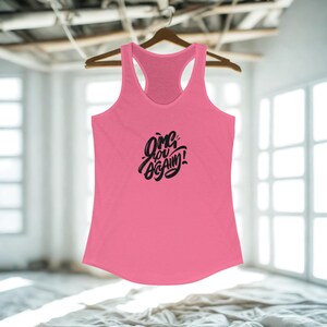 Racerback Tank Funny Quote Women&#39;s Tank Top, Sarcastic Humorous Sleeveless Tee, Cute Gym Workout Clothes