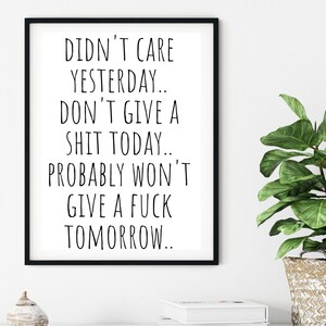 Don't Care Print, Positiver Wanddruck, lustiger Wanddruck, Typografie Wandkunst, Zitat Poster, Wand Kunst Druck, lustige Zitate, lustiges Geschenk für Sie