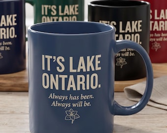 Lake Ontario Ceramic Mug | Not Lake America Coffee Cup