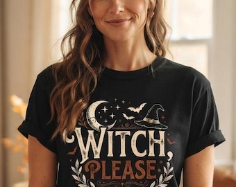 Witch Please Graphic T-shirt | Halloween Salem Witch 1692 Tee